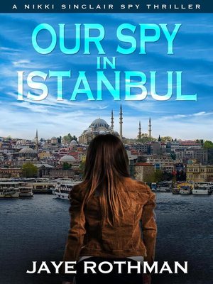 cover image of Our Spy in Istanbul